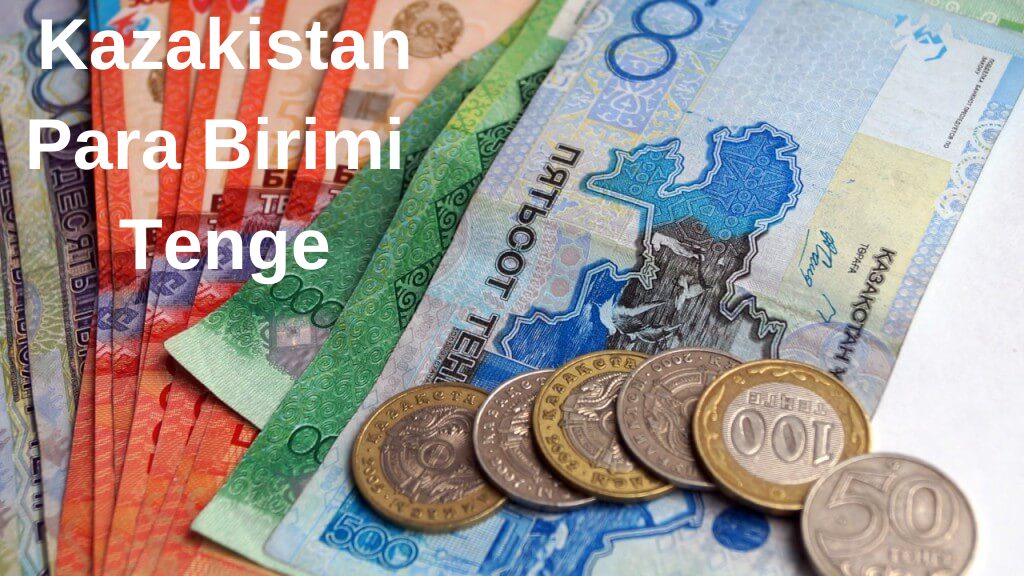 Kazakistan Para Birimi Tenge